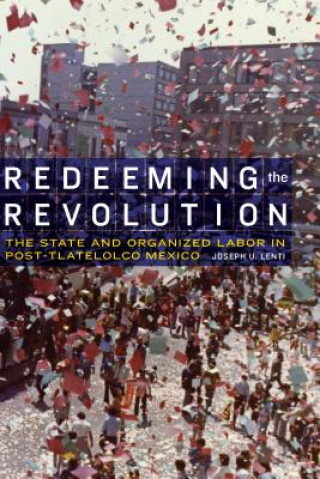 Книга Redeeming the Revolution Joseph U. Lenti