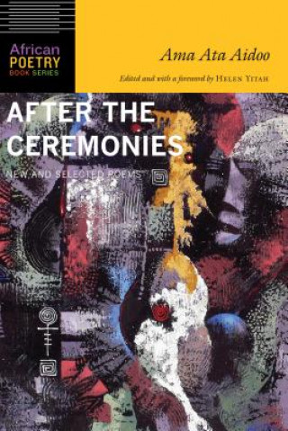 Könyv After the Ceremonies Ama Ata Aidoo