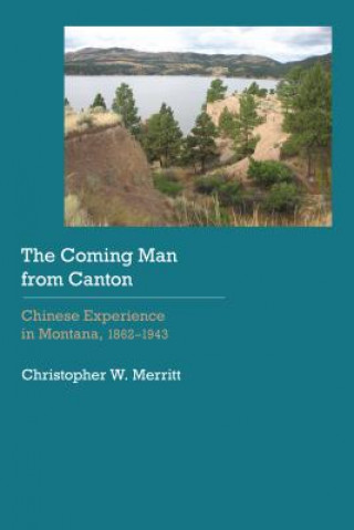 Könyv Coming Man from Canton Chris W. Merritt