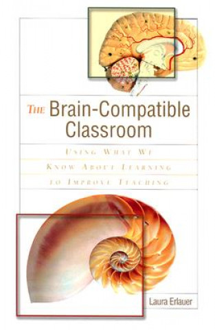 Knjiga Brain-Compatible Classroom Laura Erlauer