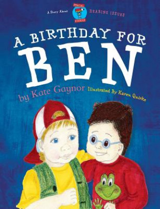 Kniha A Birthday for Ben Kate Gaynor