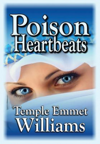 Knjiga Poison Heartbeats Williams Emmet Temple