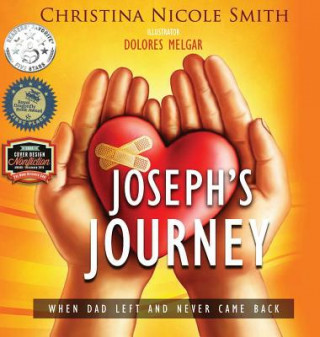 Kniha Joseph's Journey Christina Nicole Smith