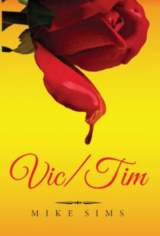 Book Vic/Tim Mike Sims