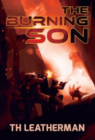 Boek Burning Son T H Leatherman
