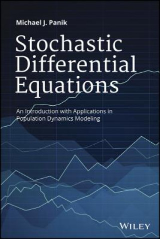 Carte Stochastic Differential Equations - An Introduction with Applications in Population Dynamics Modeling Michael J. Panik
