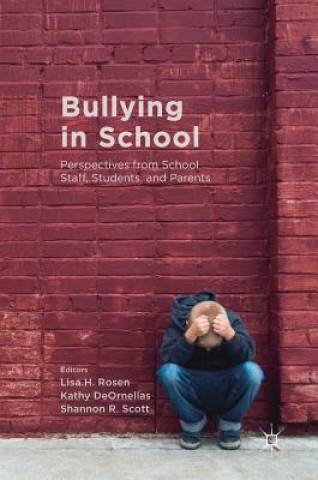 Knjiga Bullying in School Lisa H. Rosen