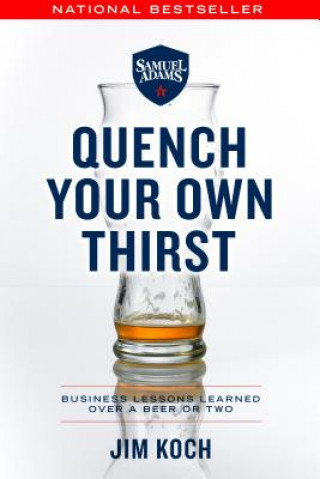 Carte Quench Your Own Thirst Jim Koch