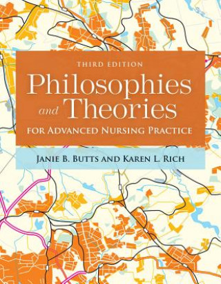 Kniha Philosophies And Theories For Advanced Nursing Practice Janie B. Butts