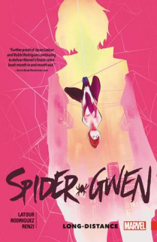 Книга Spider-gwen Vol. 3: Long Distance Jason Latour