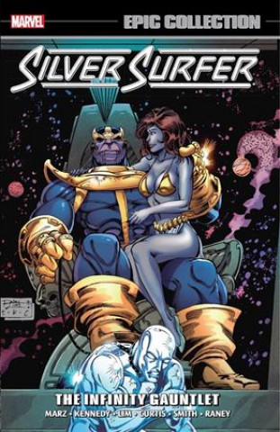 Carte Silver Surfer Epic Collection: The Infinity Gauntlet Ron Marz