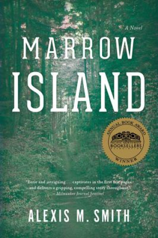 Könyv Marrow Island Alexis M. Smith