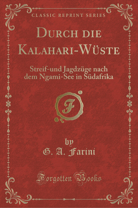 Book Durch die Kalahari-Wüste G. A. Farini