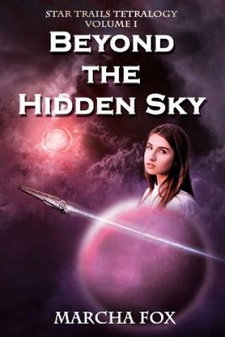Βιβλίο Beyond the Hidden Sky Marcha Fox