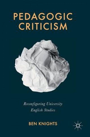 Buch Pedagogic Criticism Ben Knights