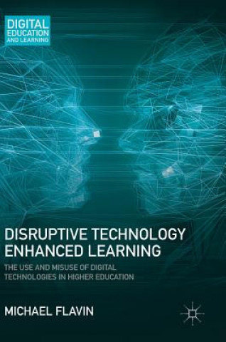 Buch Disruptive Technology Enhanced Learning Michael Flavin