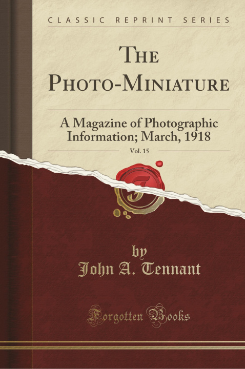 Kniha The Photo-Miniature, Vol. 15 John A. Tennant