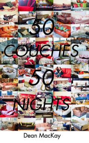 Kniha 50 Couches in 50 Nights Dean MacKay