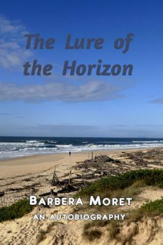 Knjiga Lure of the Horizon Barbera Moret