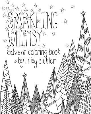 Kniha Sparkling Whimsy Trixy Eichler