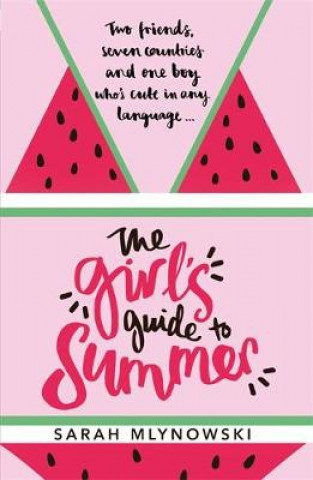 Book Girl's Guide to Summer Sarah Mlynowski