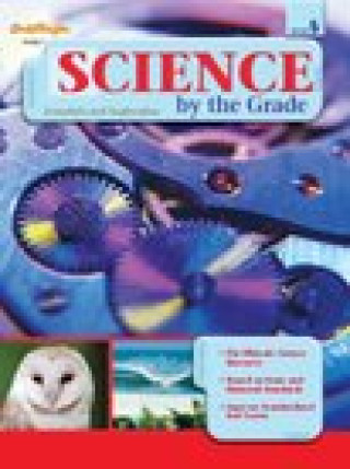 Book Science by the Grade, Grade 5: Essentials and Exploration Harcourt Achieve