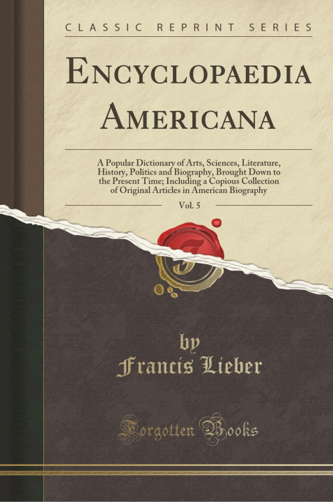 Carte Encyclopaedia Americana, Vol. 5 Francis Lieber