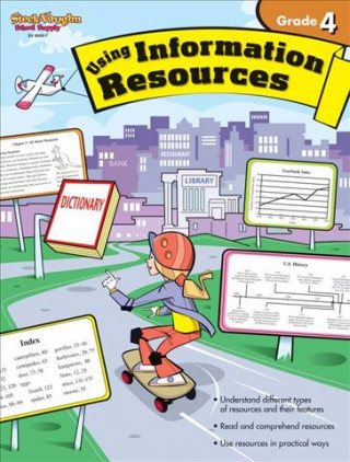 Kniha Using Information Resources, Grade 4 Steck-Vaughn Company
