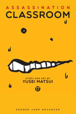 Könyv Assassination Classroom, Vol. 17 Yusei Matsui