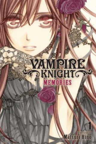 Könyv Vampire Knight: Memories, Vol. 1 Matsuri Hino