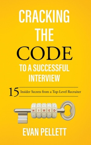 Libro Cracking the Code to a Successful Interview Evan Pellett