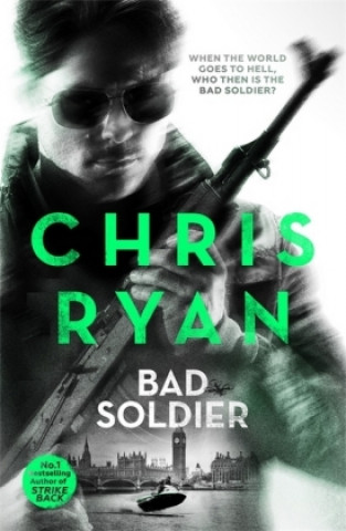 Kniha Bad Soldier Chris Ryan