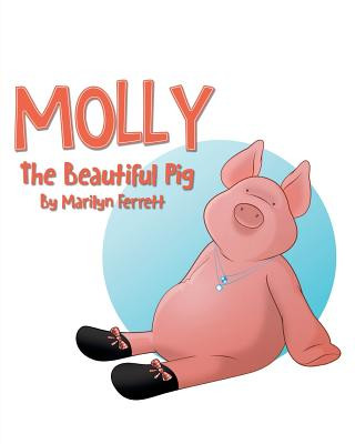 Buch Molly The Beautiful Pig Marilyn Ferrett