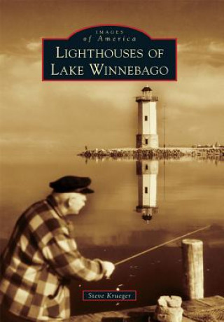 Carte Lighthouses of Lake Winnebago Steve Krueger