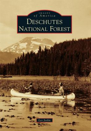 Kniha Deschutes National Forest Les Joslin