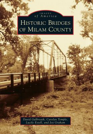 Kniha Historic Bridges of Milam County Lucile Estell