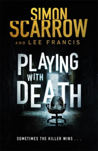 Könyv Playing With Death Simon Scarrow