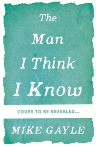 Book Man I Think I Know Mike Gayle
