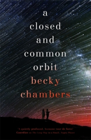 Book Closed and Common Orbit Becky Chambers