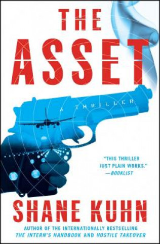 Kniha The Asset Shane Kuhn