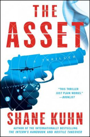 Book The Asset Shane Kuhn