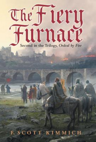 Kniha Fiery Furnace F. Scott Kimmich