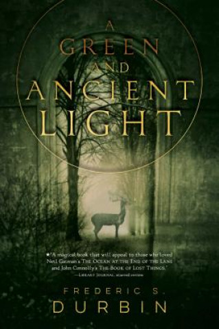 Buch A Green and Ancient Light Frederic S. Durbin