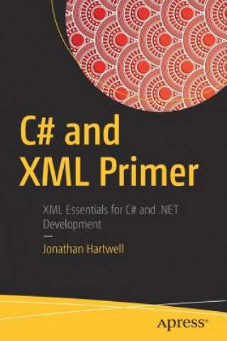 Könyv C# and XML Primer Jonathan Hartwell
