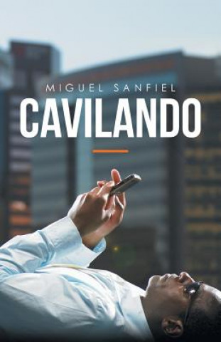 Kniha Cavilando Miguel Sanfiel