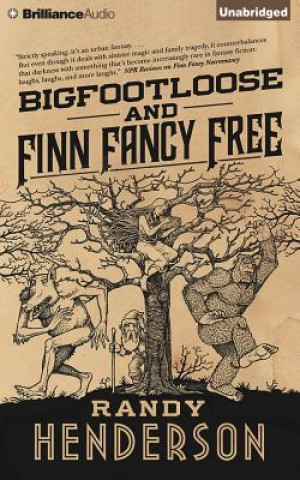 Hanganyagok BIGFOOTLOOSE & FINN FANCY  11D Randy Henderson