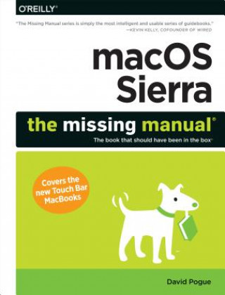 Kniha macOS Sierra - The Missing Manual David Pogue