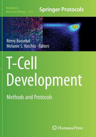 Książka T-Cell Development Remy Bosselut