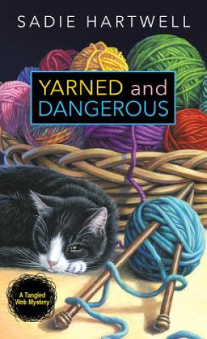 Kniha Yarned and Dangerous Sadie Hartwell