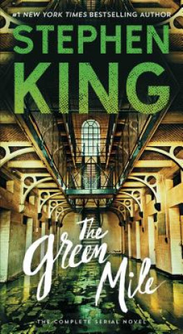 Könyv The Green Mile: The Complete Serial Novel Stephen King
